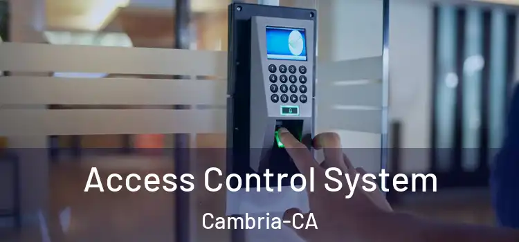  Access Control System Cambria-CA