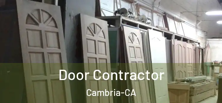 Door Contractor Cambria-CA