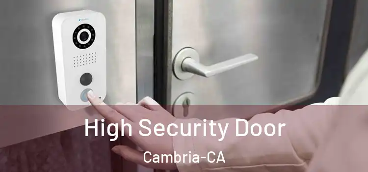  High Security Door Cambria-CA